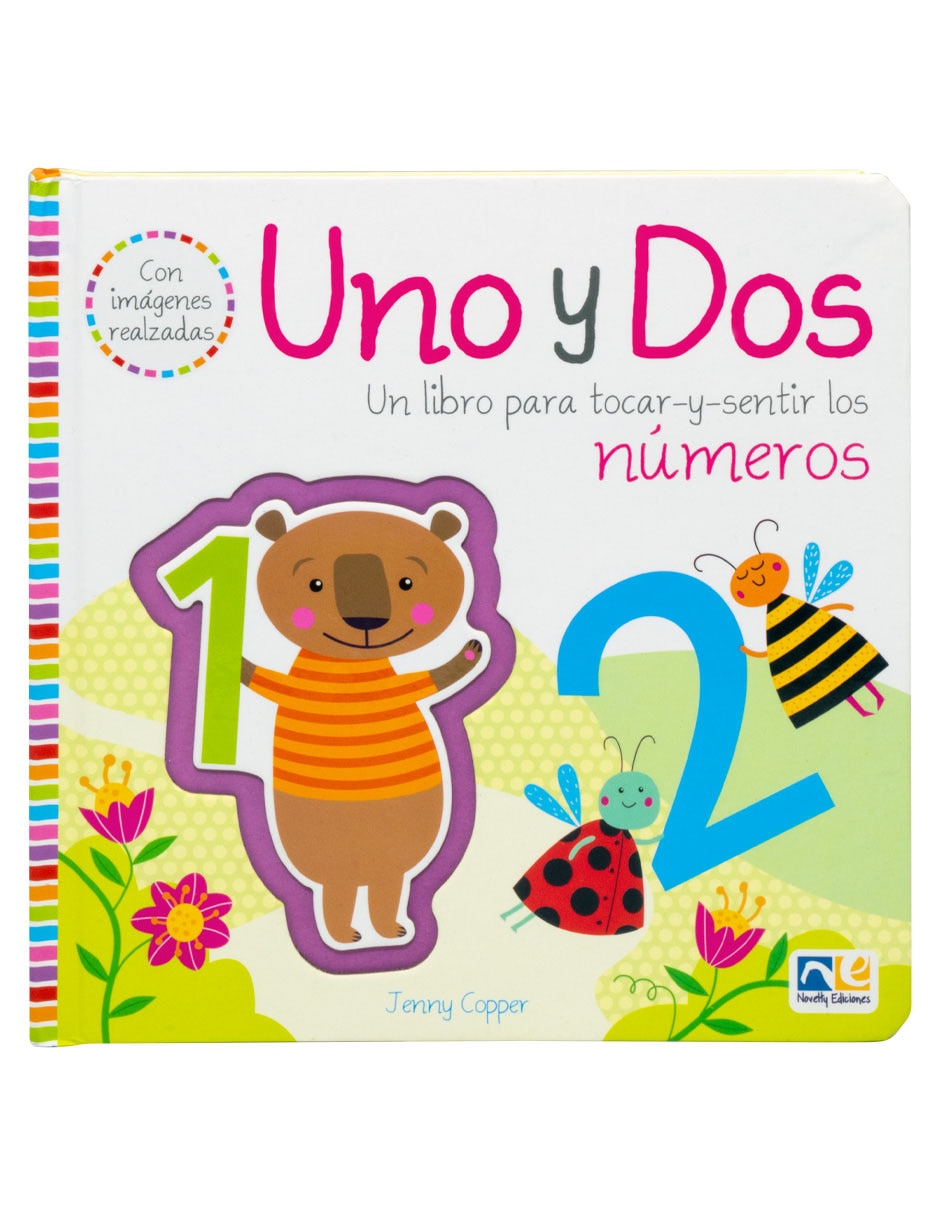 Uno y Dos: Un libro para tocar y sentir los números