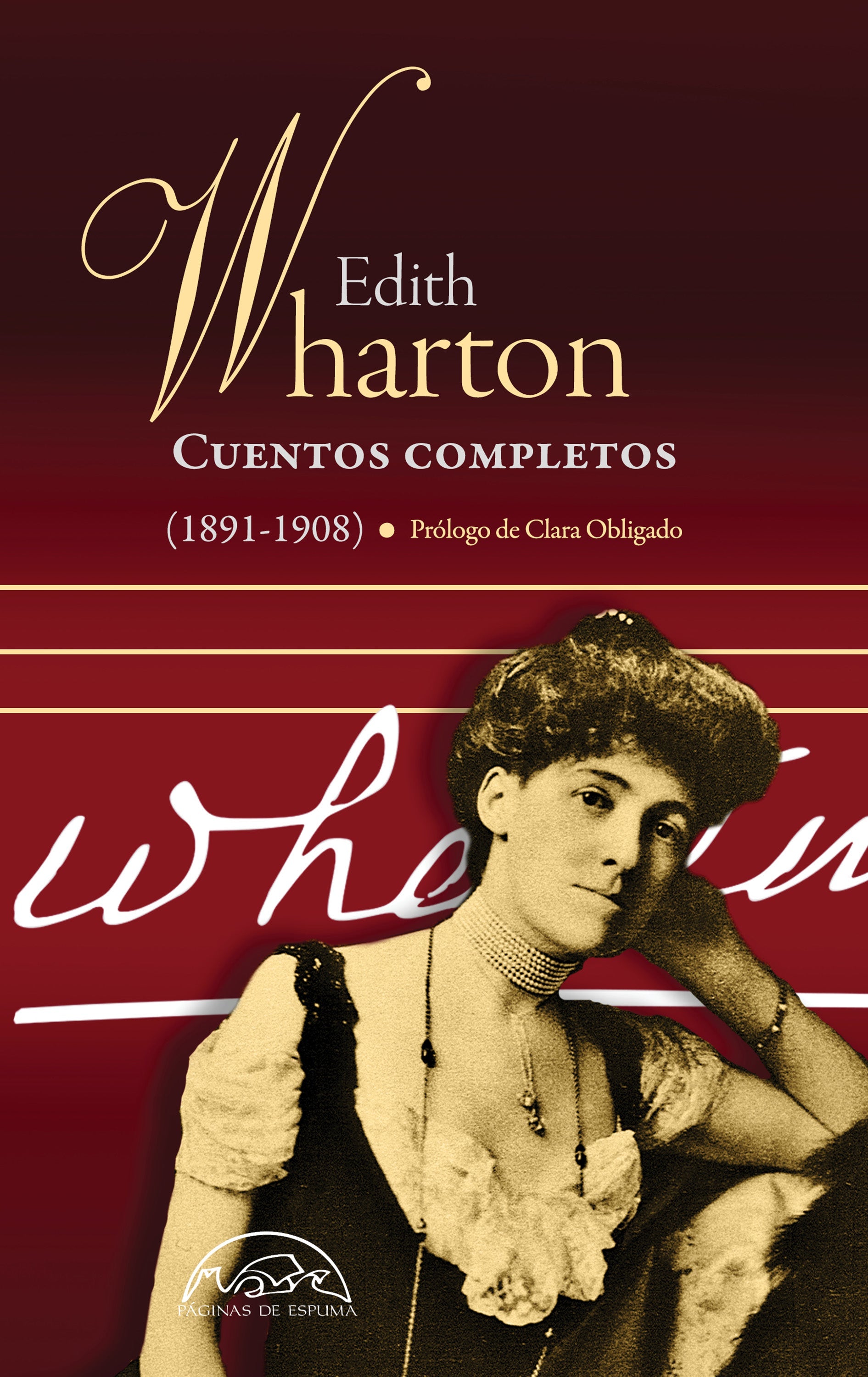 Edith Wharton - Cuentos Completos (1891-1908) (Tapa dura)