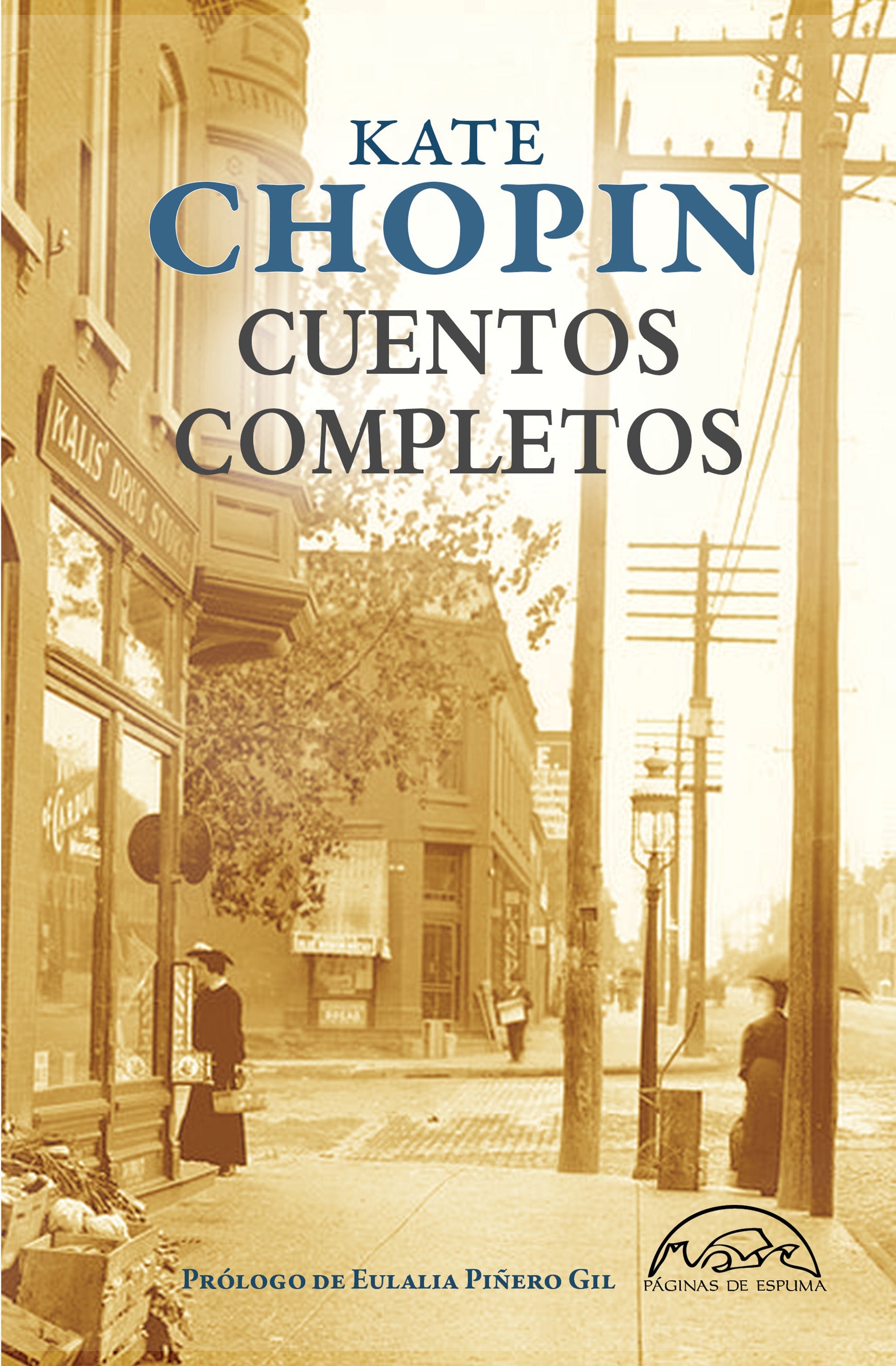 Kate Chopin - Cuentos Completos (Tapa dura)