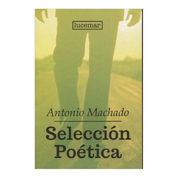 seleccion poetica antonio machado