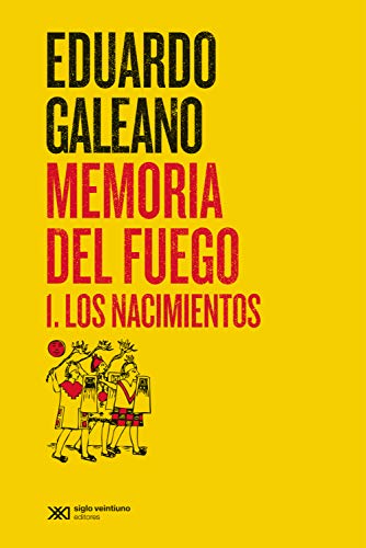 Memoria Del Fuego 1