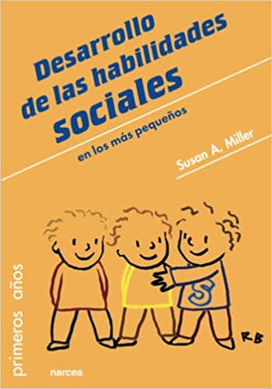 Desarrollo De Las Habilidades Sociales