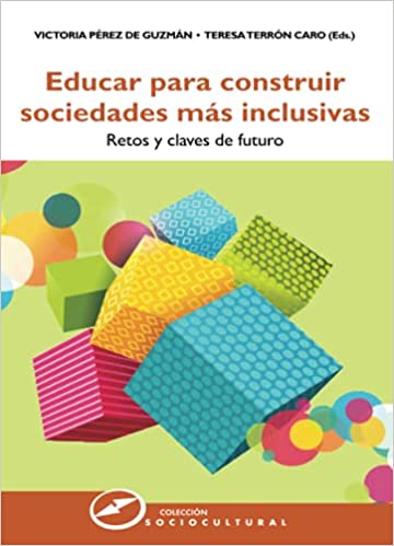 Educar Para Construir Sociedades Más Inclusivas