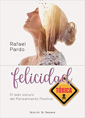Felicidad Tóxica