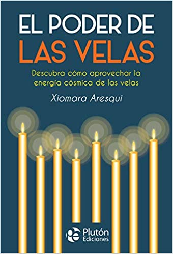 El Poder De Las Velas