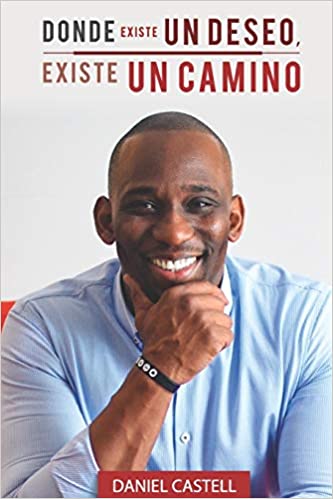 Donde existe un deseo, existe un camino