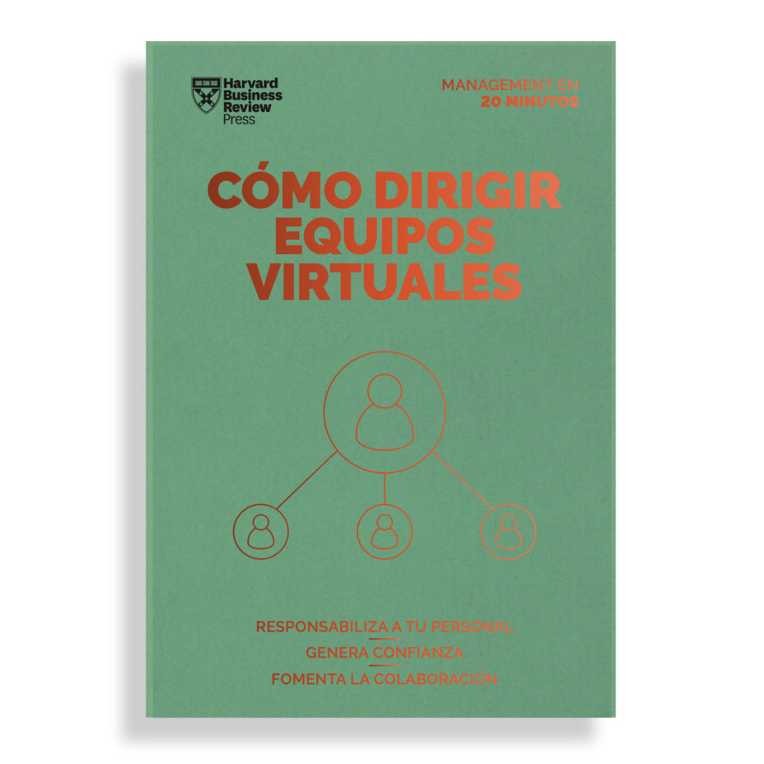 Cómo dirigir equipos virtuales. Serie Management en 20 minutos