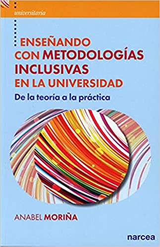 Enseñando Con Metodologías Inclusivas En La Universidad
