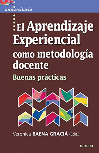 El Aprendizaje Experiencial Como Metodología Docente