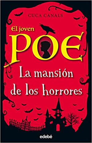 El Joven Poe: La Mansión De Los Horrores