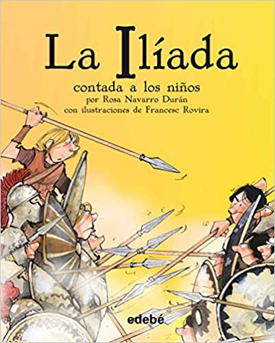 La Ilíada Contada A Los Niños (Escolar)