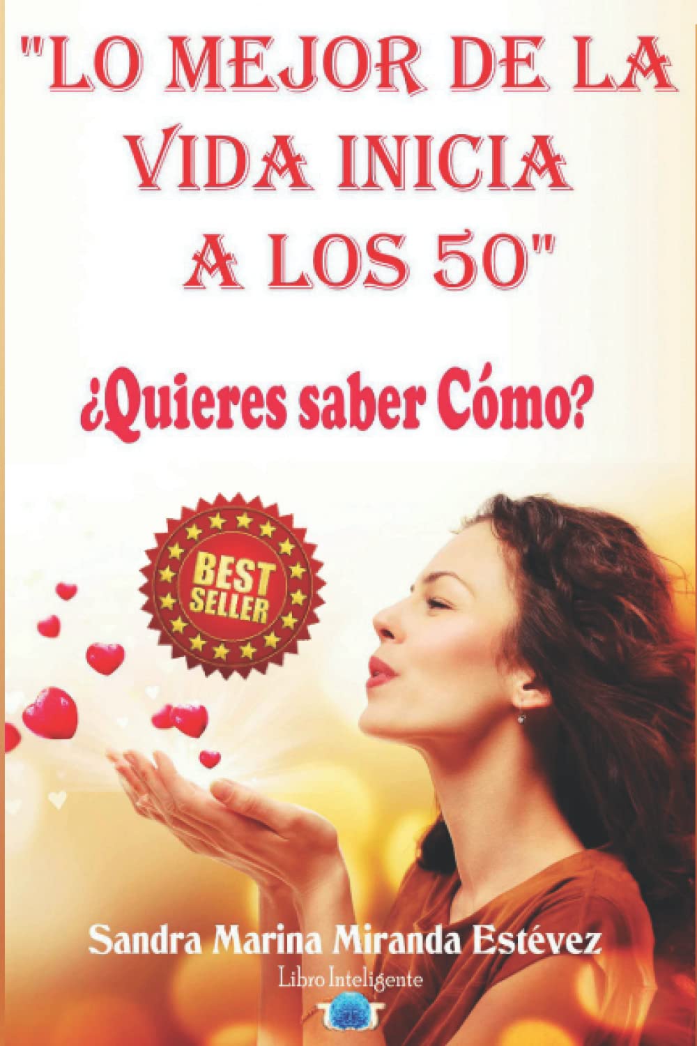 Lo mejor de la vida inicia a los 50: ¿Quieres saber cómo?