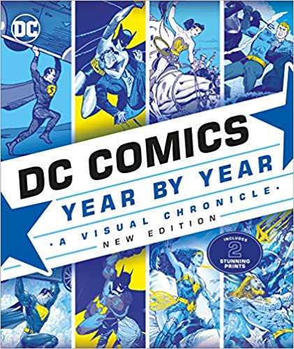 DC Comics Year By Year (New Edition)