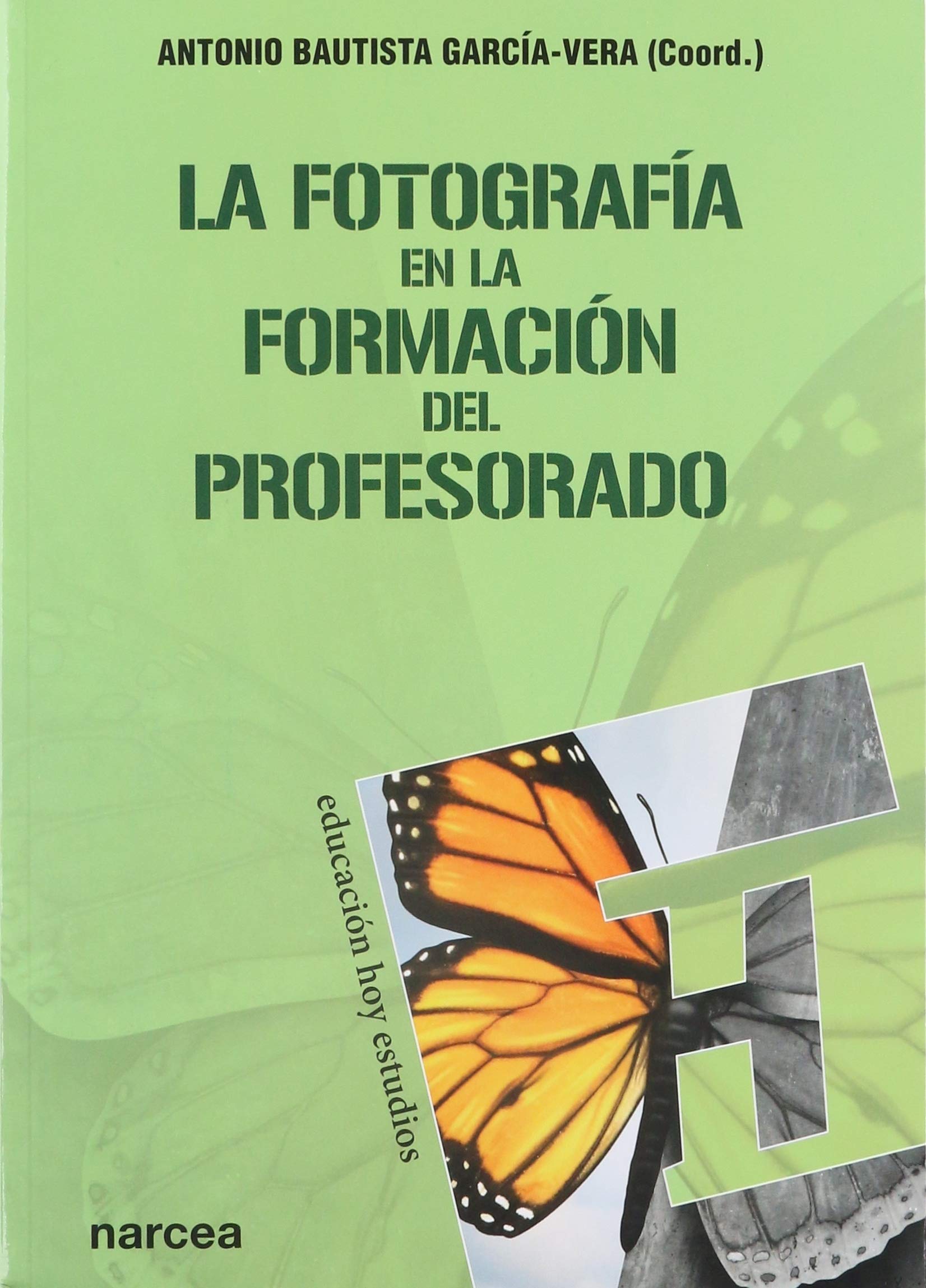 La Fotografía En La Formación Del Profesorado