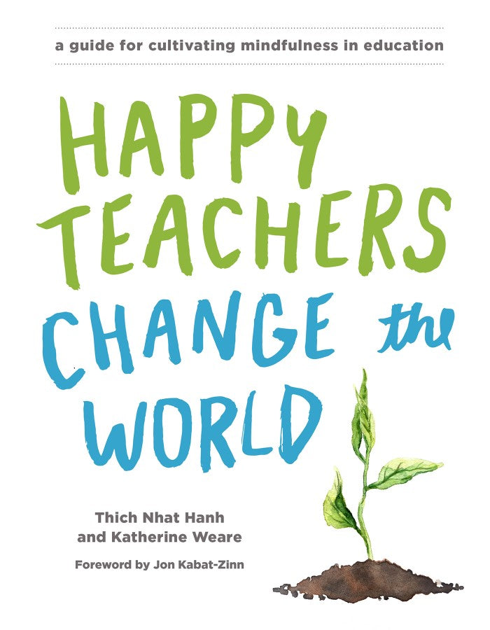 Happy teachers change the world