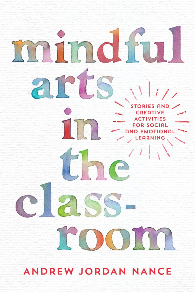 Mindful arts in the classroom