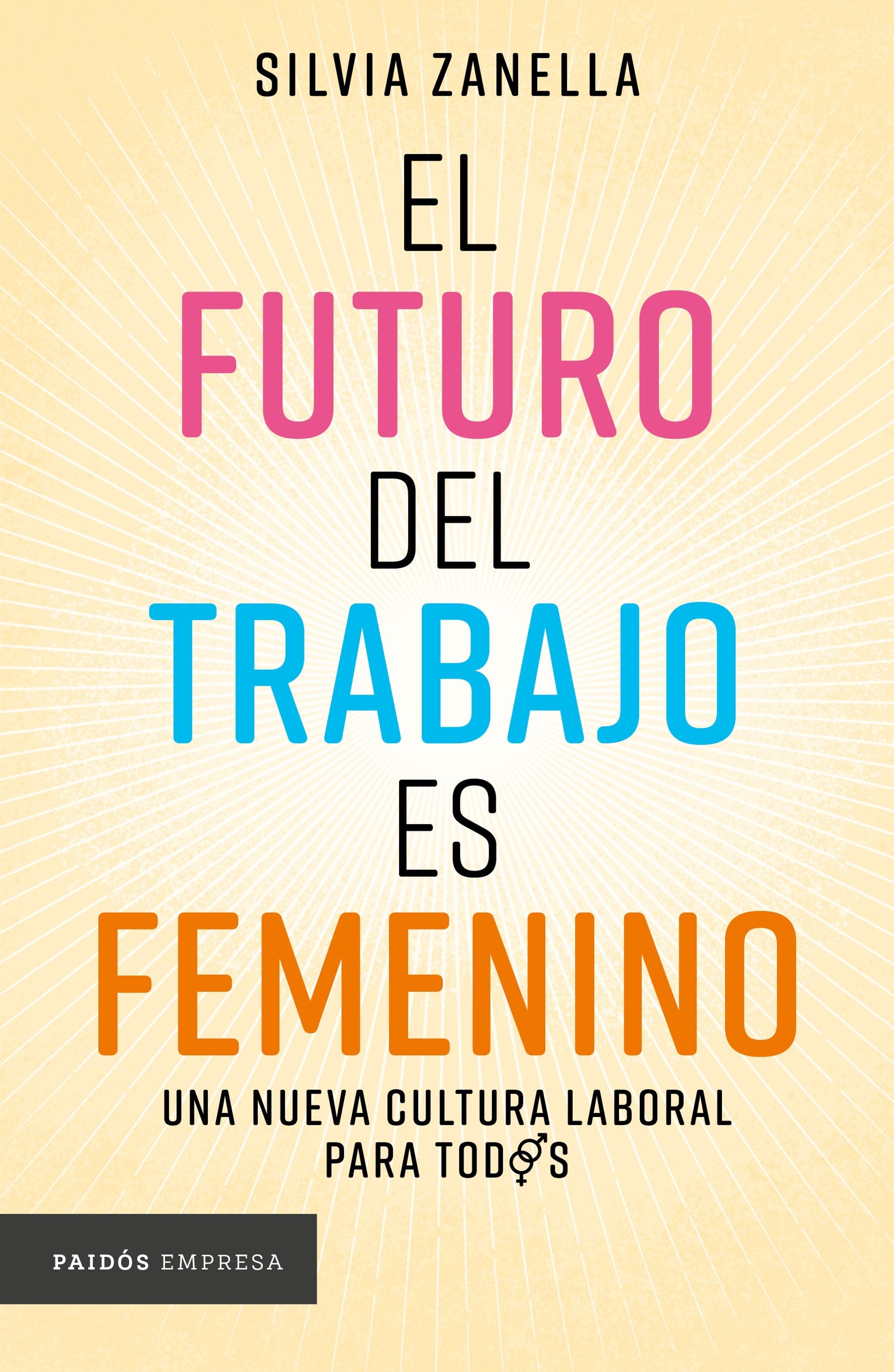 El futuro del trabajo es femenino