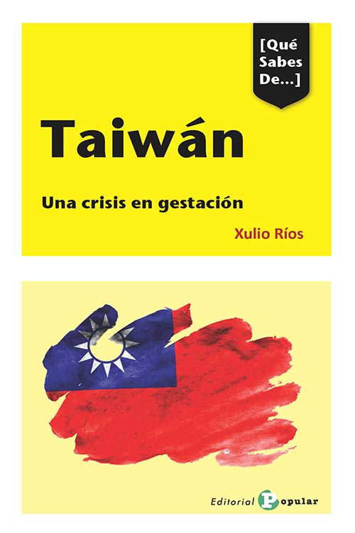 Taiwán - Una crisis en gestación