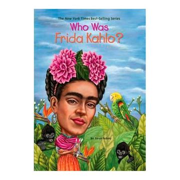 WHO WAS FRIDA KAHLO?