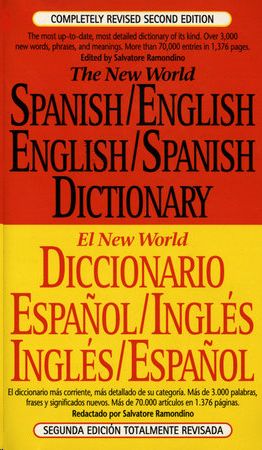 The new world Spanish / English - English / Spanish dictionary