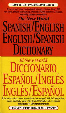The new world Spanish / English - English / Spanish dictionary