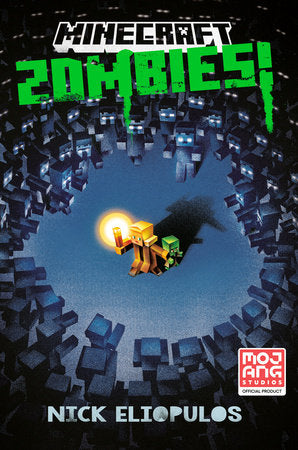 Minecraft: Zombies : An Official Minecraft Novel