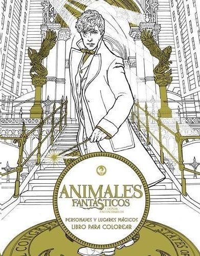 Libro para colorear - Animales fantásticos y donde encontrarlos