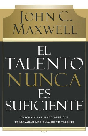 El Talento Nunca Es Sufic