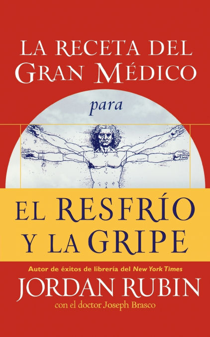 La receta del gran médico - Para el resfrio y la gripe