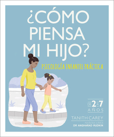 ¿Cómo piensa mi hijo? (What's My Child Thinking?)