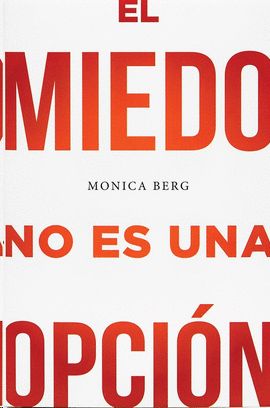 Miedo no es una opción