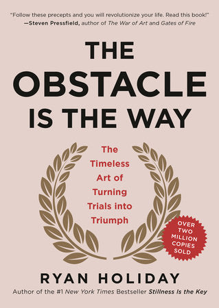 The obstacle is the way