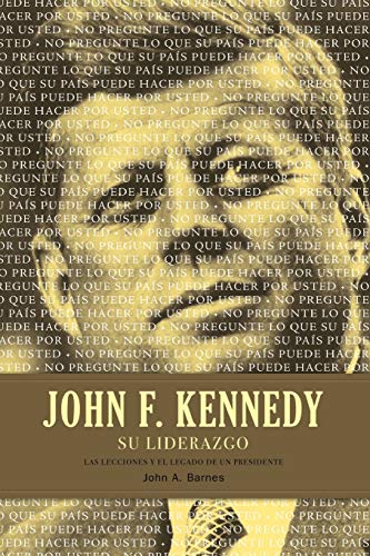 john f. kennedy su liderazgo
