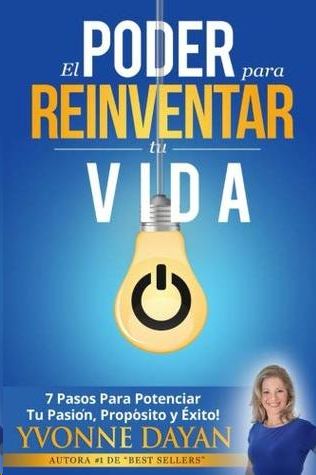 El poder para reinventar tu vida