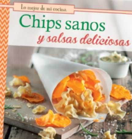 Chips sanos y salsas deliciosas