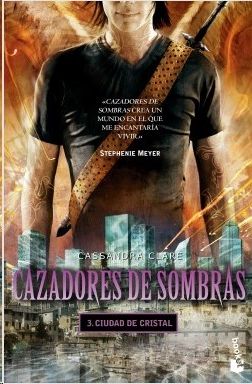 Ciudad de cristal (Cazadores de sombras 3)