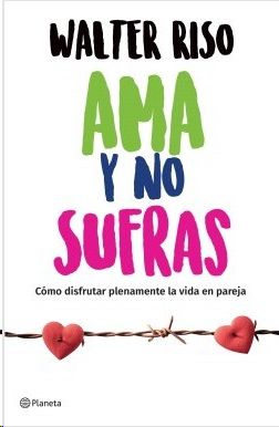 Ama y no sufras