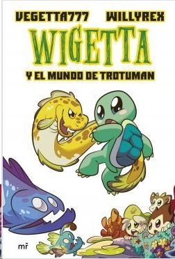 Wigetta y el mundo de Trotuman