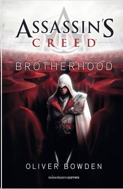 ASSASSIN'S CREED. BROTHERHOOD, BOWDEN, OLIVER  Hombre de la Mancha