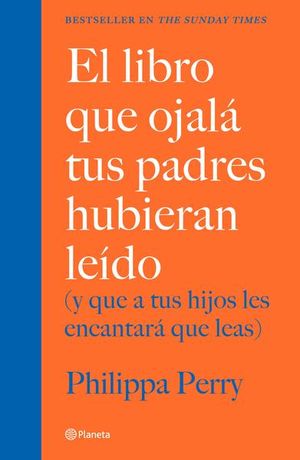 El libro que ojalá tus padres hubieran leído