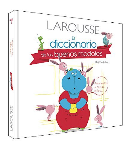 larousse el diccionario de los buenos modales