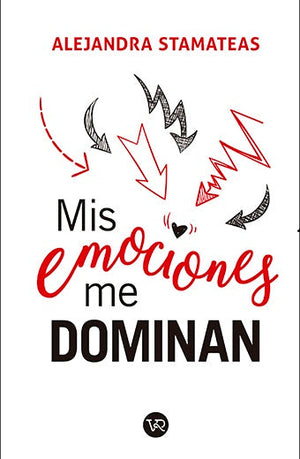 Mis Emociones Me Dominan