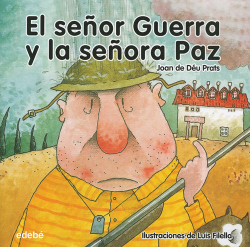 El Señor Guerra Y La Señora Paz