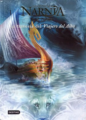 La travesía del viajero del Alba (Las crónicas de Narnia 5)