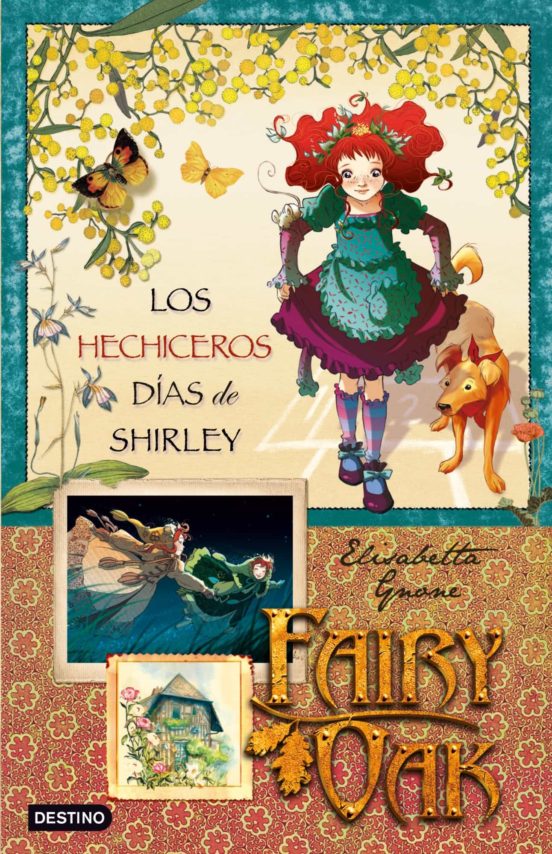 fairy oak 2 los hechiceros dias de shirley
