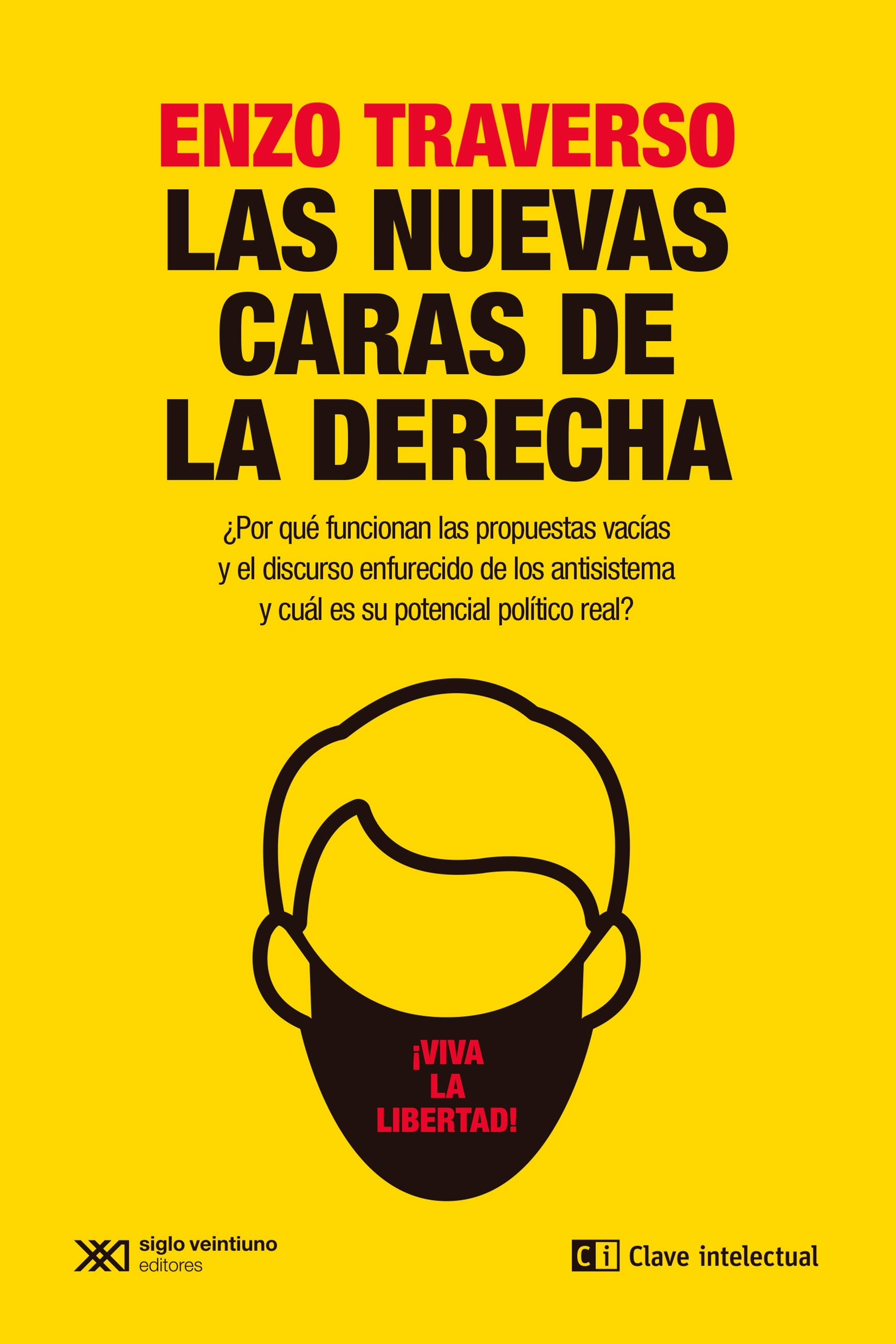 Las Nuevas Caras De La Derecha