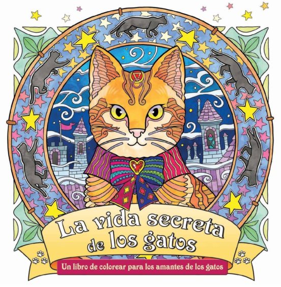 LA VIDA SECRETA DE LOS GATOS