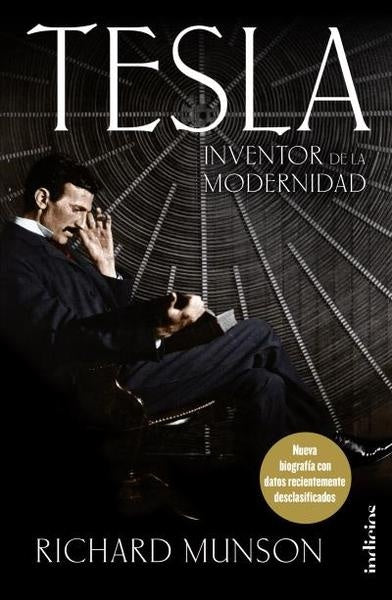 Tesla, Inventor De La Modernidad