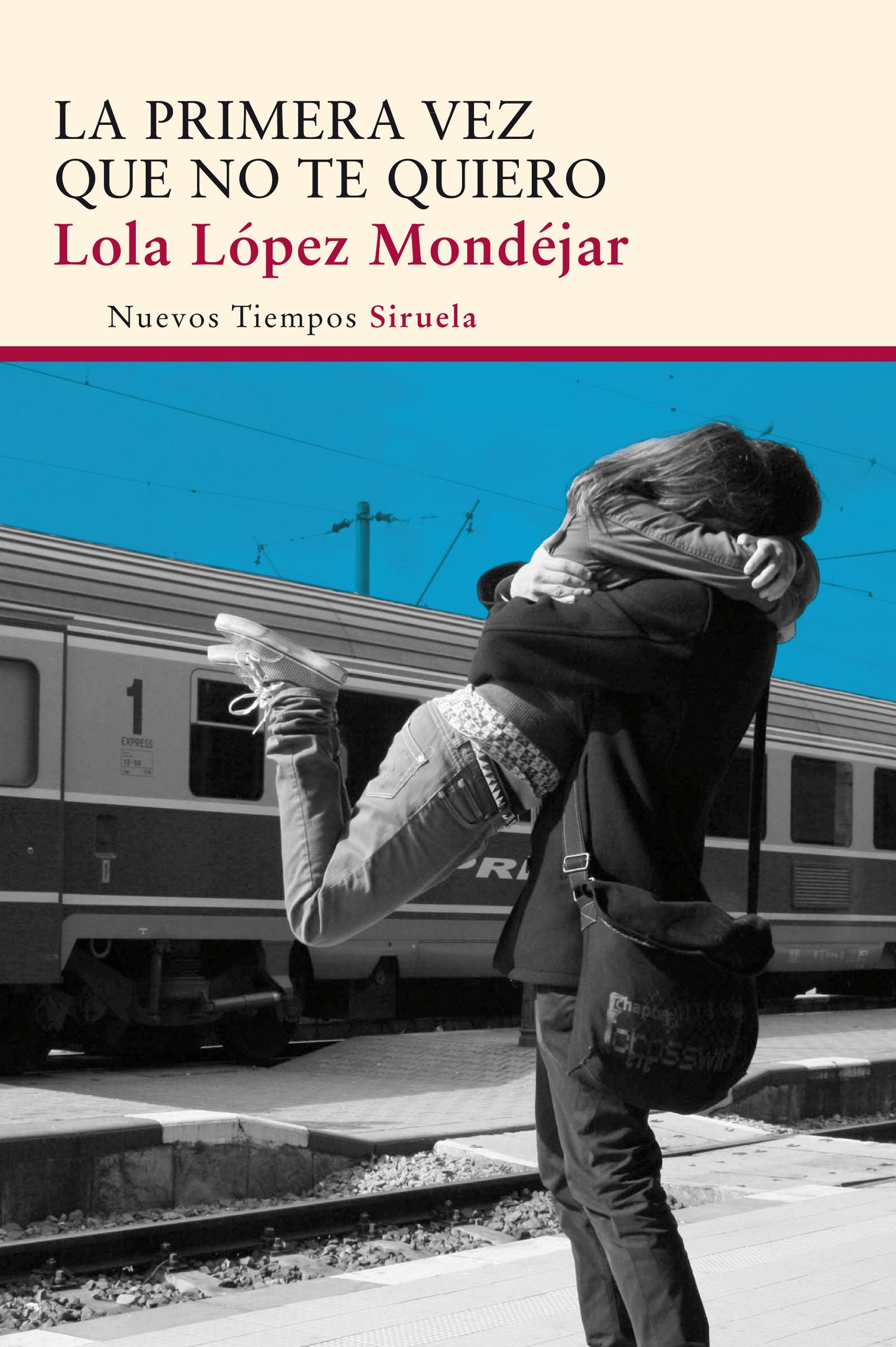 LA PRIMERA VEZ QUE NO TE QUIERO, LÓPEZ MONDÉJAR, LOLA  Hombre de la Mancha