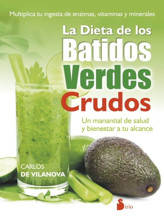 la dieta de los batidos crudos CARAJOS